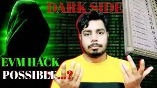 EVM HACK is Possible...? । EVM HACK। EVM KYA HAI
