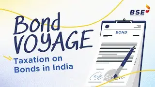 Budget and Taxation on Bonds in India: What's changed? | BSE India