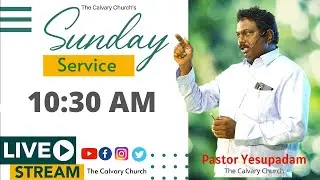Calvary Prayer Hall#OnlineSundayService || 7th June 2020 || #Live #PastorYesupadam