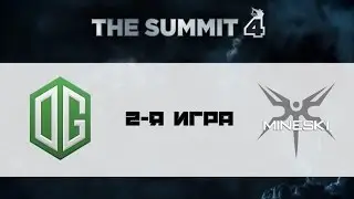 OG vs Mineski | The Summit 4, 2-я игра, 10.12.2015