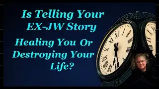 Is Our EX-JW Story Healing Us Or Holding Us Back? A Friend Told Me That I Was More Than My Story WOW