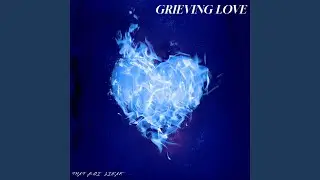 Grieving Love