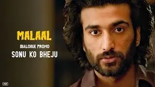 Sonu Ko Bheju  | Malaal | Sharmin Segal | Meezaan | 5th July 2019 Description stays the same.