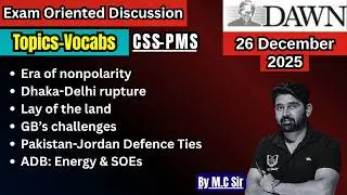 DAWN Newspaper Analysis&ndash;26 December | Daily Current Affairs for CSS | Most Important Topics for CSS