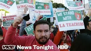 This Is Why Teachers In Los Angeles Are On Strike (HBO)