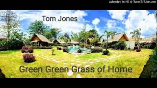 14. Green Green Grass of Home (Claude Putman Jr) - TOM JONES
