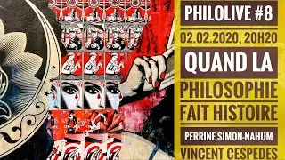 PHILOLIVE #8 💡 QUAND LA PHILOSOPHIE FAIT HISTOIRE [EN DIRECT]