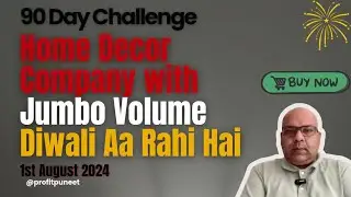 Home Decor Company with Jumbo Volume | Diwali Aa Rahi Hain #90daychallenge