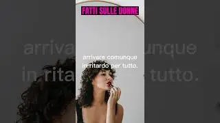 FATTI SULLE DONNE-cosa ne pensi? lascia commento.#maestrofatti #shorts #uominidonne