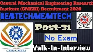 CSIR CMERI Recruitment 2020 | Salary : ₹31,000 | No Exam | No Fee | Latest job Update