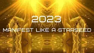 2023 Manifesting Workshop for Starseeds: Create your 5D Paradise Timeline!
