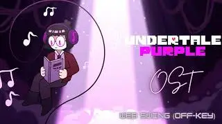 Web Swing (Off-key) [Undertale Purple OST]
