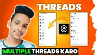 Threads me multiple threads kaise banaye 2023 | Threads me multiple thread kaise kare 2023