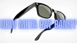 Ray Ban Meta Gen 3 Rumors and Speculation!!! HYPERNOVA CELESTE APEROL BELLINI!?!?