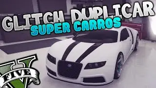 GTA V GLITCH || 45 MIN = 150MIL || DUPLICAR SUPER CARROS PS4 / XBOX ONE 1.22