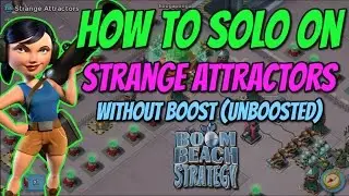 Boom Beach Strange Attractors - How to finish solo - Unboosted - Dead End op -  50 men TF