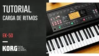KORG EK-50 | TUTORIAL: CARGA DE RITMOS EK-50 3A