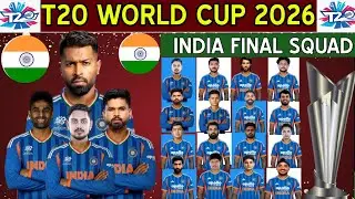 ICC T20 World Cup 2026 India Squad | Team India New Squad for World Cup 2026 | Ind 15 Members Squad