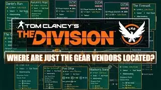 The Division - Where Are Just The Gear Vendors Located?