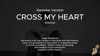 Artemas - cross my heart (Karaoke Version)