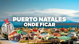 ONDE FICAR EM PUERTO NATALES! Melhor regi&atilde;o e hot&eacute;is baratos!