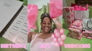 BIRTHDAY GIFTS ~ UNBOXIN' 💕