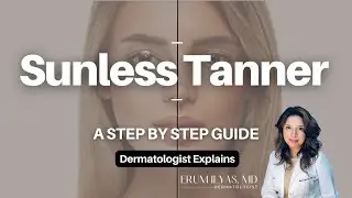 Sunless Tanner | A Step by Step Guide