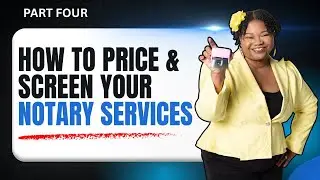 Best Notary Training Gems: Part Four - How to Price and Screen Your Notary Services