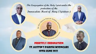 PRIESTLY ORDINATION CONGREGATION OF THE HOLY GHOST FATHERS - ARCHBISHOP PHILIP SUBIRA ANYOLO