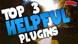 Minecraft Saturday | Top 3 "HELPFUL" Plugins 2!