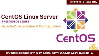 CentOS Server Apache2 Installation Chapter 02 Linux Server free Training #forensicacademy #server