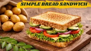 Veg Bread Sandwich Recipe/ Vegetable Sandwich/ How To Make Cheesy Veg Sandwich/Lunch Box Recipe