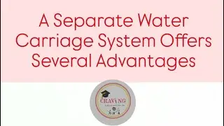 A Separate Water Carriage System Offers Several Advantages | Environmental Engineering |