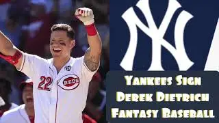 New York Yankees Sign Derek Dietrich Fantasy Baseball /MLB News