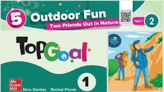 Top Goal 1 Unit 5 Outdoor Fun (Part 1)