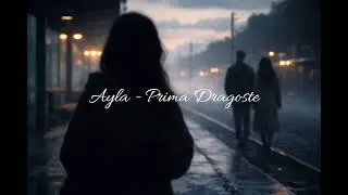 Ayla Prima Dragoste