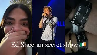 I Accidentally Ended Up at Ed Sheeran&rsquo;s Secret Concert in Dublin 🇮🇪🎤