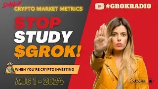 Daily GROK Coin Price Analysis. Be INFORMED and WIN! (08-01-24)