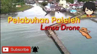 Pelabuhan Paleleh | Lensa Drone