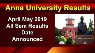 Anna University Results April May 2019 Date Announced | Padeepz