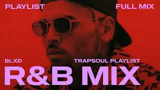 TrapSoul Mix (2026) R&B/Soul Playlist: Chris Brown, BLXD, SZA & Summer Walker - Part 2