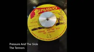 Pressure And The Slide-The Tennors