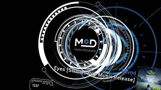Fovnd - Eyes [Stutter Box Music Release]