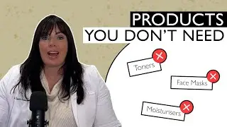 Skincare Products You DON'T Need - Don't Waste Your Money on These Skincare Items