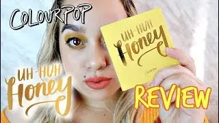 COLOURPOP YELLOW UH HUH HONEY COLLECTION | SWATCHES + TUTORIAL