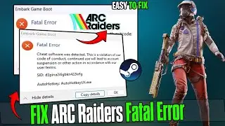 How To Fix ARC Raiders PC Fatal Error & Crashing Issues (2026) 🛠️