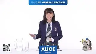 MNL48 ALICE!  SECOND GENERAL ELECTION [Campaign Video]
