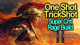 Сборка One Shot Trickshot Rage Super Crit | Обновление Northern Beach | Titan Quest 2 | Уровень Бога