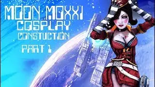 Moon Moxxi | Cosplay Construction
