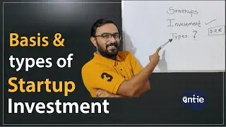 Basis and types of startup investment. 4 types explained. Entie: business dating platform.